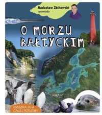 Radosław Żbikowski opowiada o Morzu Bałtyckim - Radosław Żbikowski - książka