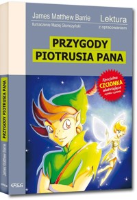 Przygody Piotrusia Pana Lektura z opracowaniem - Barrie James Matthew - książka