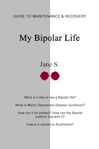 My Bipolar Life - Jane S - ebook