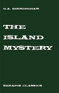 The Island Mystery - G. A. Birmingham - ebook