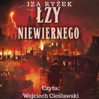 Łzy niewiernego - Iza Ryżek - audiobook