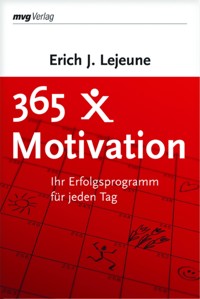 365 x Motivation - Erich J. Lejeune - ebook