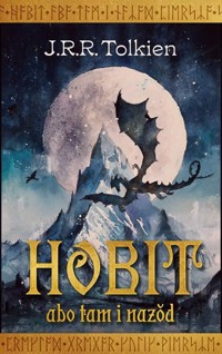 Hobit abo tam i nazod - Tolkien J.R.R - książka