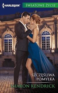 Szczęśliwa pomyłka - Sharon Kendrick - ebook