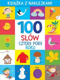100 słów Cztery pory roku -  - książka