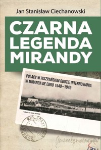 Czarna legenda Mirandy - Jan Stanisław Ciechanowski - książka