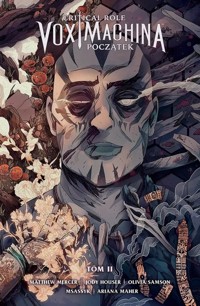 Critical Role Vox Machina Początek Tom 2 - Houser Jody - książka