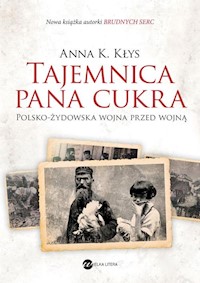 Tajemnica Pana Cukra - Kłys Anna K. - książka