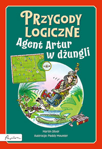 Przygody logiczne. Agent Artur w dżungli - Russell Punter - książka