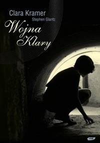 Wojna Klary - Stephen Glantz, Clara Kramer - ebook