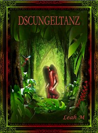 Dschungeltanz - Leah M - ebook
