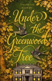 Under the Greenwood Tree - Thomas Hardy - ebook + książka