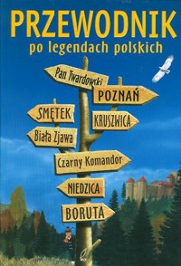 Przewodnik po legendach polskich - Marta Berowska - ebook