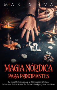 Magia nórdica para principiantes - Mari Silva - ebook