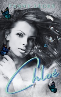 Chloé - Fanny Lecks - ebook