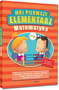 Mój pierwszy elementarz Matematyka - Kurdziel Marta - książka