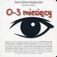 Seria Dobra Książeczka dla dzieci w wieku 0-3 miesięcy - Starok Agnieszka - książka