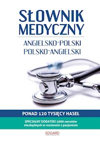 Słownik medyczny Angielsko-polski polsko-angielski - Słomczewska Anna - książka