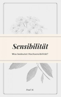Sensibilität - Paul M. - ebook