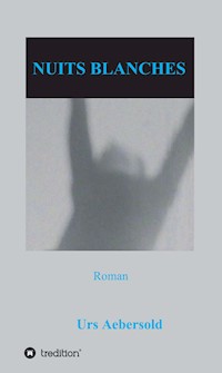 NUITS BLANCHES - Urs Aebersold - ebook