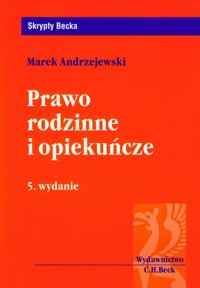 Prawo rodzinne i opiekuńcze - Marek Andrzejewski - książka