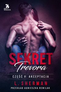 Sekret Trevora. Akceptacja - Louisa Sherman - ebook + audiobook