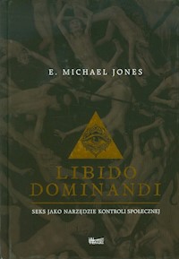 Libido dominandi - Jones E. Michael - książka