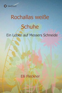 Rochallas weiße Schuhe - Elli Fleckner - ebook