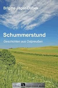 Schummerstund - Brigitte Jäger-Dabek - ebook