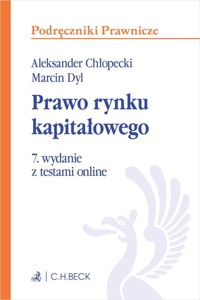 Prawo rynku kapitałowego z testami online - Chłopecki Aleksander, Dyl Marcin - książka