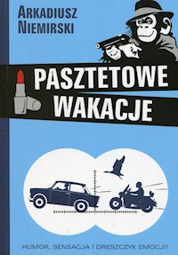 Pasztetowe wakacje - Niemirski Arkadiusz - książka