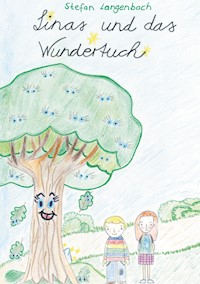 Linas und das Wundertuch - Stefan Langenbach - ebook