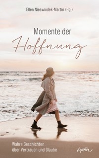 Momente der Hoffnung -  - ebook