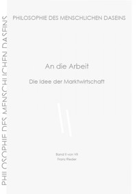 An die Arbeit - Franz Rieder - ebook