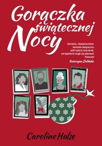 Gorączka świątecznej nocy - Caroline Hulse - książka