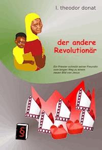 der andere Revolutionaer - L. Theodor Donat - ebook