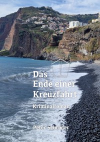 Das Ende einer Kreuzfahrt - Peter Schröder - ebook