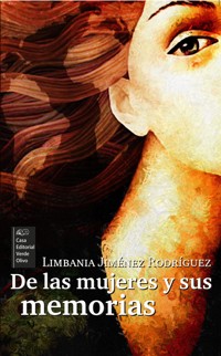De las mujeres y sus memorias - Limbania Jiménez Rodríguez - ebook
