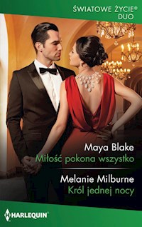 Miłość pokona wszystko - Maya Blake; Melanie Milburne - książka