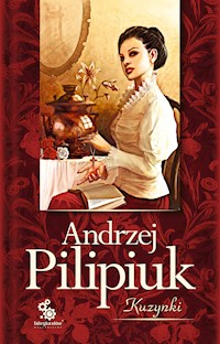 Kuzynki - Andrzej Pilipiuk - ebook + audiobook + książka