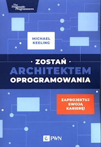 Zostań architektem oprogramowania - Keeling Michael - książka
