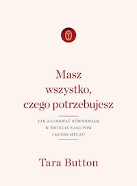 Masz wszystko czego potrzebujesz - Tara Button - książka