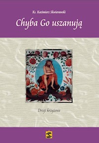 Chyba Go uszanują - Skwierawski Kazimierz - książka