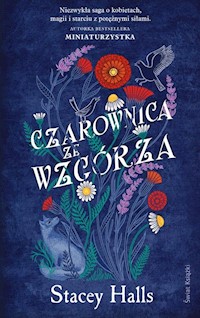 Czarownica ze wzgórza - Stacey Halls - książka