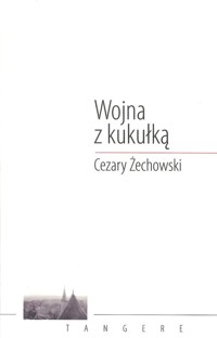 Wojna z kukułką - Żechowski Cezary - książka