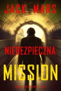 Niebezpieczna misja (Thriller z Troyem Starkiem — Tom 4) - Jack Mars - ebook