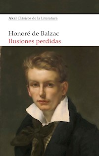 Ilusiones perdidas - Honore De Balzac - ebook