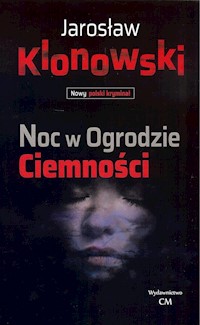 Noc w Ogrodzie Ciemności - Jarosław Klonowski - audiobook + książka
