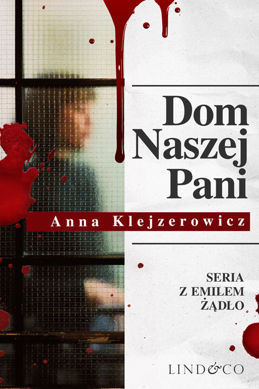 Okładka książki Dom naszej Pani. Tom 3. cykl Emil Ządło