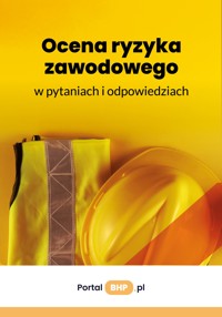 Ocena ryzyka zawodowego w pytaniach i odpowiedziach - zbiorowa praca - ebook